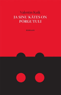 ja sinu kates on porgutuli