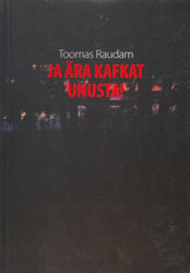 ja ara kafkat unusta