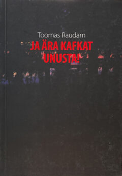 ja ara kafkat unusta