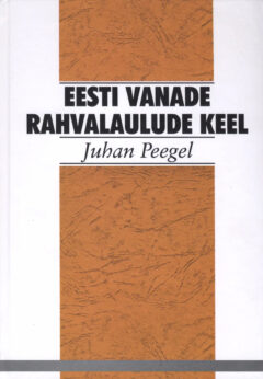 eesti vanade rahvalaulude keel